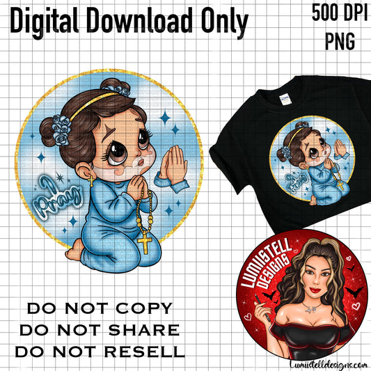 PM I Pray Babygirl PNG